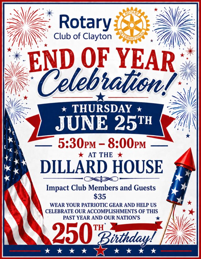 Poster for Rotary Club of Clayton End of Year Celebration on Thursday, June 25, 5:30–8:00pm at the Dillard House with fireworks imagery