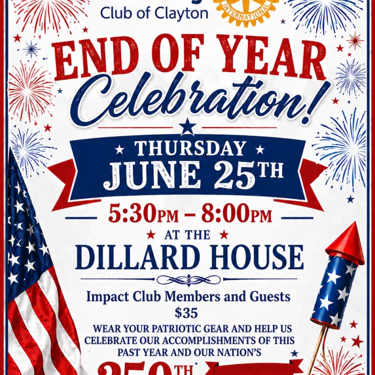 Poster for Rotary Club of Clayton End of Year Celebration on Thursday, June 25, 5:30–8:00pm at the Dillard House with fireworks imagery