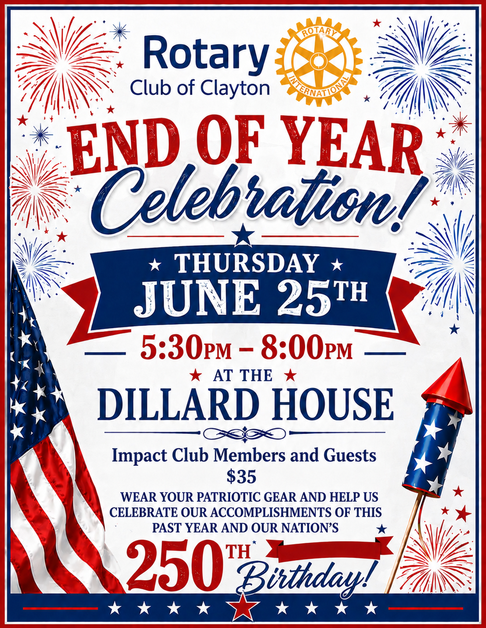 Poster for Rotary Club of Clayton End of Year Celebration on Thursday, June 25, 5:30–8:00pm at the Dillard House with fireworks imagery
