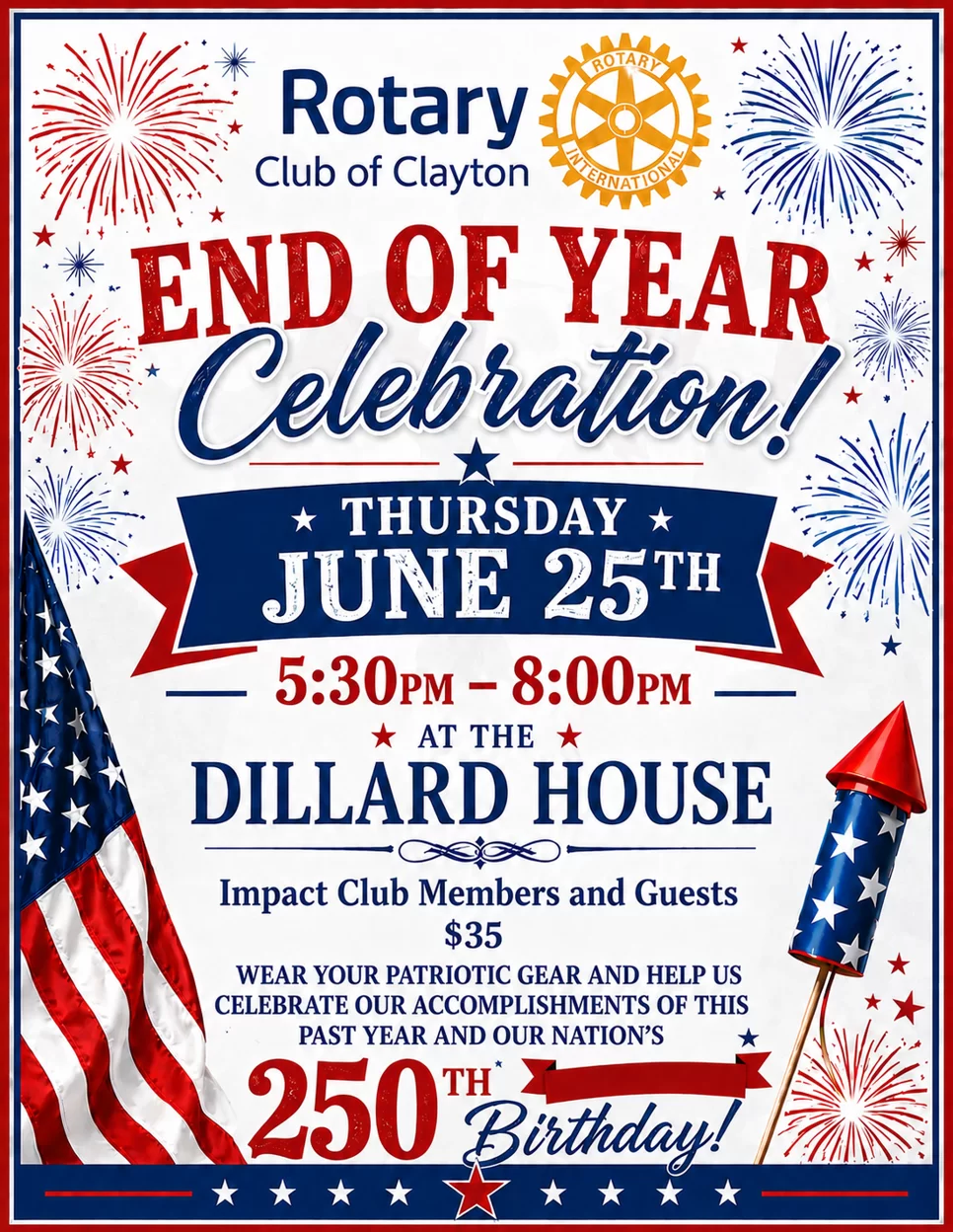 Poster for Rotary Club of Clayton End of Year Celebration on Thursday, June 25, 5:30–8:00pm at the Dillard House with fireworks imagery