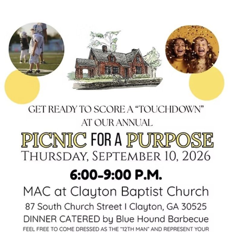 Event flyer for an annual 'Picnic for a Purpose' fundraiser: date Sept 10, 2026, 6–9 PM, MAC at Clayton Baptist Church; includes circular photos of kids and a house illustration on a white background with yellow circles.