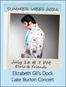 image19 - Rotary Club Of Clayton Event flyer for 'Summer Vibes 2026' advertising Elvis & Friends concert July 18 at 7 PM at Elizabeth Gil's Dock, Lake Burton, with a porch-polaroid style photo.